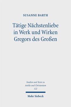 Cover Tätige Nächstenliebe in Werk und Wirken Gregors des Großen (eBook, PDF)