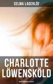 Charlotte Löwensköld (Musaicum Must Classics) (eBook, ePUB)