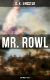 Mr. Rowl (Historical Novel) (eBook, ePUB)