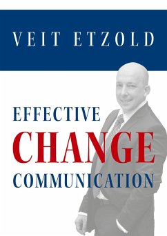 Effective Change Communication - Etzold, Veit