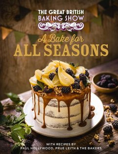 The Great British Baking Show: A Bake for All Seasons - Great British Baking Show Bakers; Hollywood, Paul