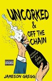 Uncorked & Off the Chain