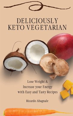 Deliciously Keto Vegetarian - Abagnale, Ricardo