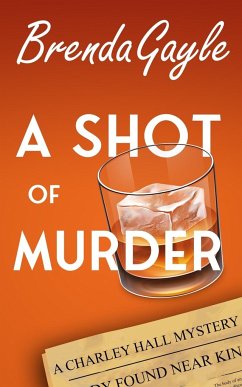 A Shot of Murder - Gayle, Brenda