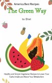 The Green Way to Diet The Green Way to Diet
