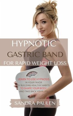 GASTRIC BAND HYPNOSIS FOR RAPID WEIGHT LOSS - Paulen, Sandra