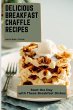 Delicious Breakfast Chaffle Recipes - Bild 1
