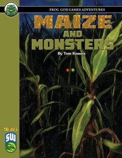 Maize and Monsters SW - Knauss, Tom; Frog God Games