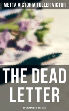 The Dead Letter (Musaicum Vintage Mysteries) (eBook, ePUB) - Victor, Metta Victoria Fuller