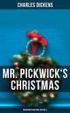 Mr. Pickwick's Christmas (Musaicum Christmas Specials) (eBook, ePUB)