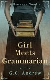 Girl Meets Grammarian (eBook, ePUB)