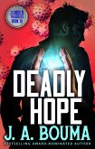Deadly Hope (Order of Thaddeus, #10) (eBook, ePUB)