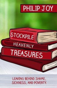 Cover Stockpile Heavenly Treasures (eBook, ePUB)
