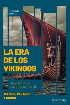 La era de los vikingos (eBook, ePUB) - Velasco Laguna, Manuel