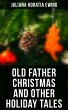 Old Father Christmas and Other Holiday... - Bild 1