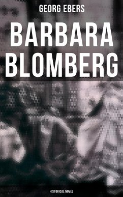 Barbara Blomberg (Historical Novel) (eBook, ePUB) - Ebers, Georg