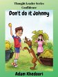 Don't do it Johnny - Bild 1
