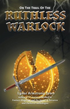 On the Trail of the Ruthless Warlock - Armstrong-Jones, Lynne