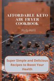 Affordable Keto Air Fryer Cookbook