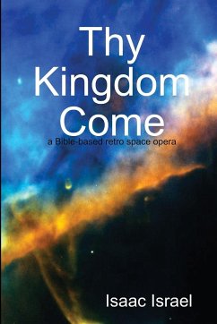 Thy Kingdom Come - Israel, Isaac