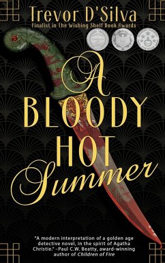 A Bloody Hot Summer - D'Silva, Trevor