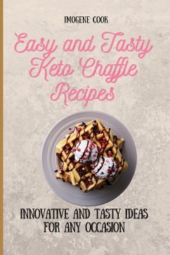 Easy and Tasty Keto Chaffle Recipes - Cook, Imogene