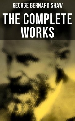 The Complete Works (eBook, ePUB) - Shaw, George Bernard