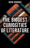 The Biggest Curiosities of Literature (eBook, ePUB)