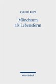 Mönchtum als Lebensform (eBook, PDF)