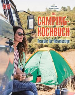 Das Camping-Kochbuch (eBook, ePUB) - Lex, Viola; Stanitzok, Nico