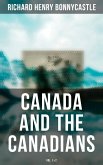 Canada and the Canadians (Vol. 1&2) (eBook, ePUB)
