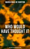 Who Would Have Thought It: My Story of the American Civil War (eBook, ePUB)