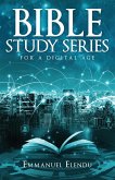 Bible Study Series for a Digital Age