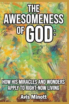 The Awesomeness of God - Minott, Avis