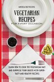 Vegetarian Recipes for Every Occasion