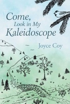 Come, Look in My Kaleidoscope - Coy, Joyce