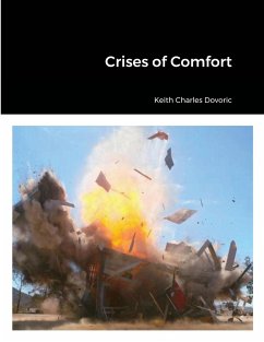 Crises of Comfort - Dovoric, Keith