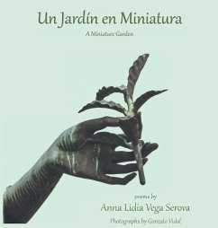 Un Jardín en Miniatura - Vega Serova, Anna Lidia