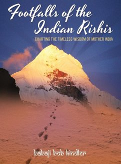 Footfalls of the Indian Rishis - Kindler, Babaji Bob