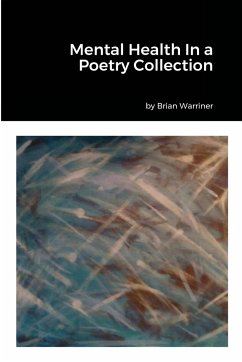 Mental Health In a Poetry Collection - Warriner, Brian