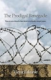 The Prodigal Renegade (eBook, ePUB)