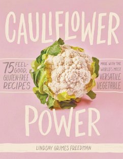 Cauliflower Power (eBook, ePUB) - Freedman, Lindsay Grimes