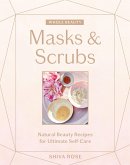Whole Beauty: Masks & Scrubs (eBook, ePUB)