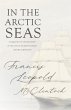In the Arctic Seas - A Narrative of the... - Bild 1