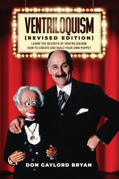 VENTRILOQUISM (Revised Edition) - Bryan, Don Gaylord