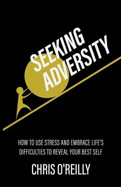 Seeking Adversity - O'Reilly, Chris