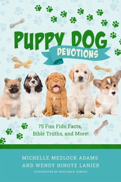 Puppy Dog Devotions - Adams, Michelle Medlock; Lanier, Wendy Hinote