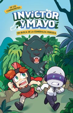 Invictor Y Mayo En Busca de la Esmeralda Perdida / Invictor and Mayo in Search O F the Lost Emerald - Invictor; Mayo