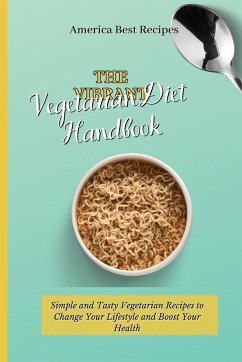 The Vibrant Vegetarian Diet Handbook - America Best Recipes