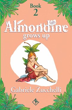 Almondine Grows Up - Zucchelli, Gabriele